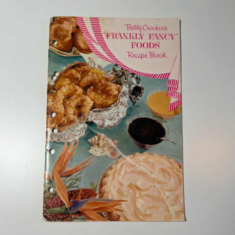 Vintage Betty Crocker's Frankly Fancy Foods Recipe Book 1959 General Mills